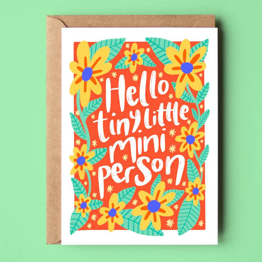 Hello Tiny Little Mini Person Greetings Card